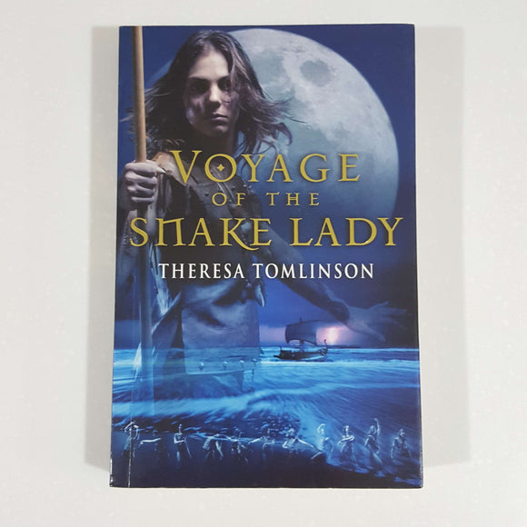 Voyage of the Snake Lady (Moon Riders #2) by Theresa Tomlinson