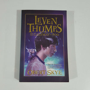 Leven Thumps and the Gateway to Foo by Obert Skye