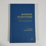Business Ecosystems: Constructs, Configurations, and the Nurturing Process by Ke Rong & Yongjiang Shi (Hardcover)