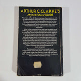 Arthur C. Clarke's Mysterious World by Welfare & Fairley
