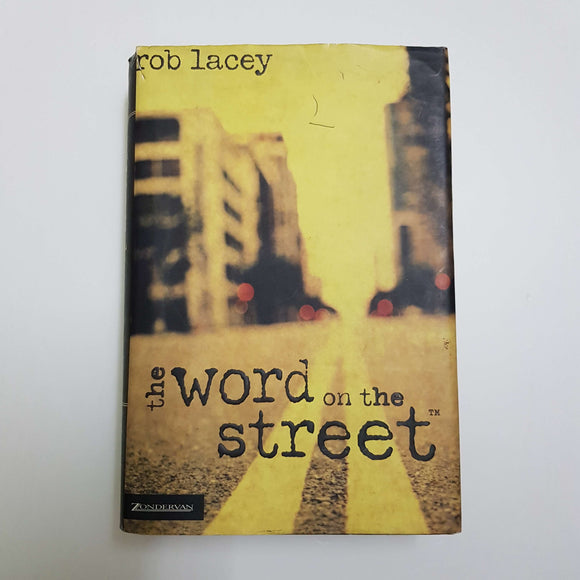 The Word On The Street by Rob Lacey (Hardcover)