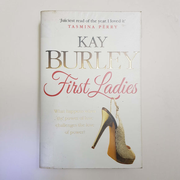 First Ladies by Kay Burley