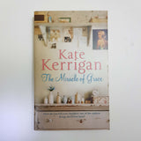 The Miracle Of Grace by Kate Kerringan