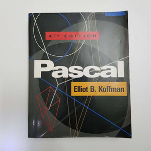 Pascal (4th Edition) by Elliot B. Koffman