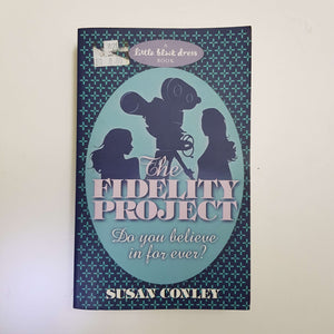 The Fidelity Project by Susan Conley