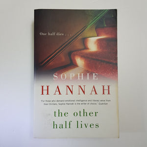 The Other Half Lives by Sophie Hannah