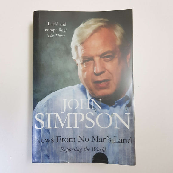 News From No Man's Land by John Simpson