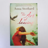 The Art Of Leaving by Anna Stothard