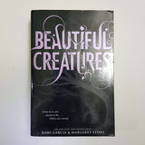 Beautiful Creatures by K. Garcia & M. Stohl