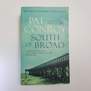 South Of Broad by Pat Conroy