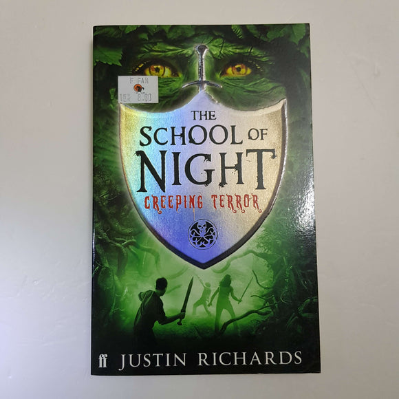 The School Of Night: Creeping Terror by Justin Richards