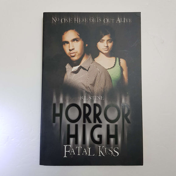 Horror High: Fatal Kiss by R.L. Stine