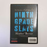 The Chronicles Of Vladimir Tod: Ninth Grade Slays by Heather Brewer