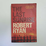 The Last Sunrise by Robert Ryan