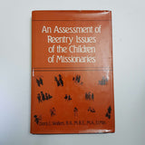 An Assessment Of Reentry Issues Of The Children Of Missionaries by Doris L. Walters (Hardcover)