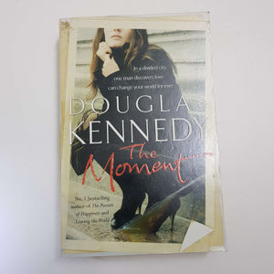 The Moment by Douglas Kennedy