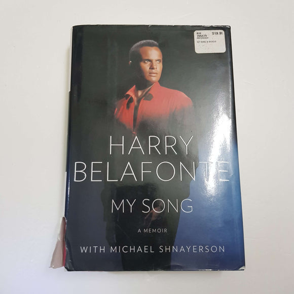 Harry Belafonte: My Song by Michael Shnayerson (Hardcover)