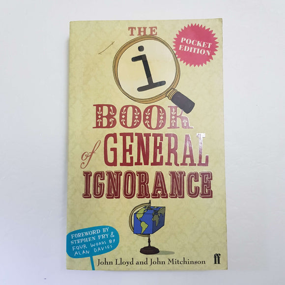 The Book General Ignorance by John Lloyd & John Mitchinson
