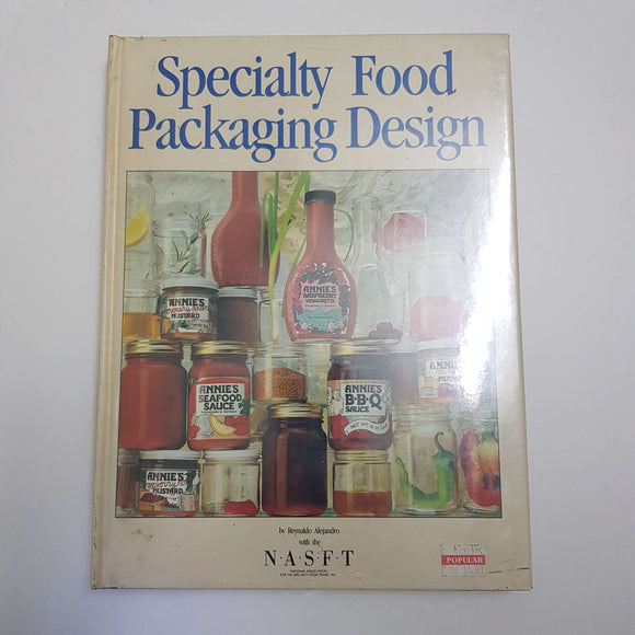 Specialty Food Packaging Design by Reynaldo Alejandro & N.A.S.F.T. (Hardcover)