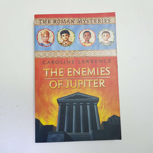 The Enemies Of Jupiter by Caroline Lawrence