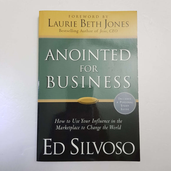 Anointed For Business by Ed Silvoso