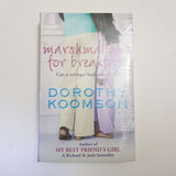 Marshmallows For Breakfast by Dorothy Koomson