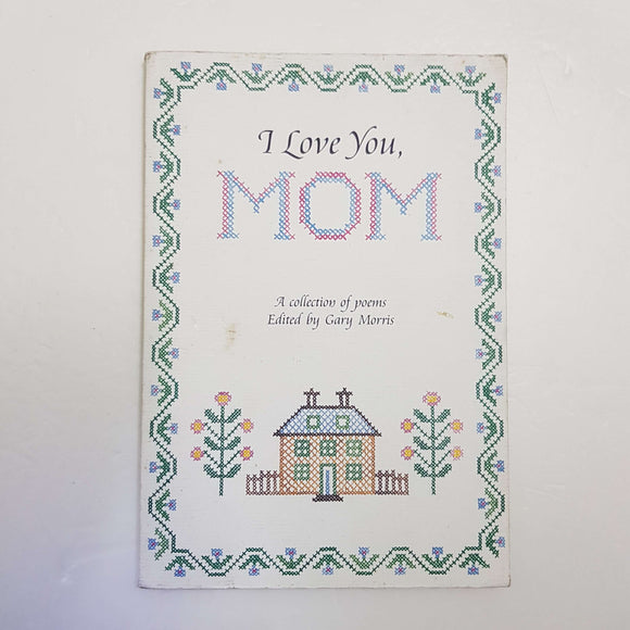 I Love You, Mom by Gary Morris