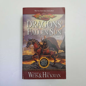 The War Of Souls (Volume I): Dragons Of A Fallen Sun by M. Weis & T. Hickman