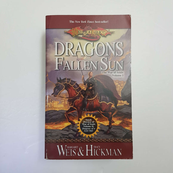 The War Of Souls (Volume I): Dragons Of A Fallen Sun by M. Weis & T. Hickman