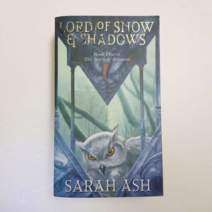 Lord Of Snow & Shadows by Sarah Ash