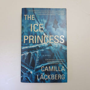 The Ice Princess by Camilla Lackberg