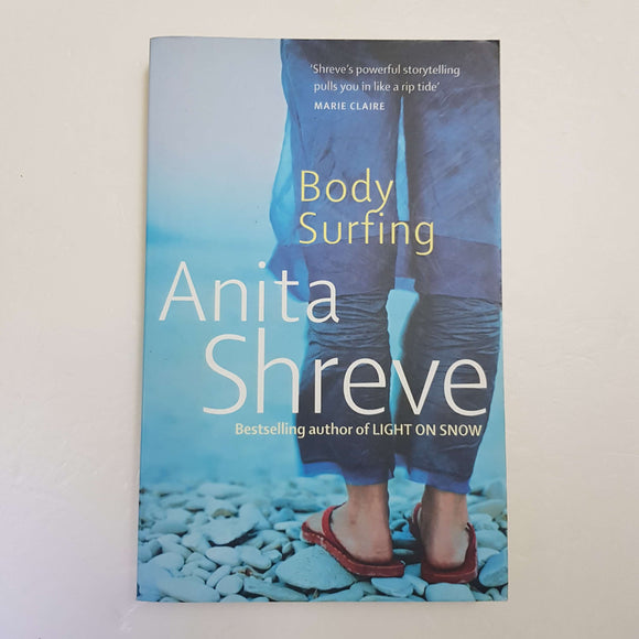 Body Surfing by Anita Shreve