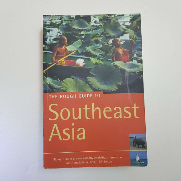 The Rough Guide To Southeast Asia by Rough Guides