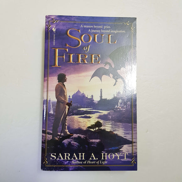Soul Of Fire by Sarah A. Hoyt