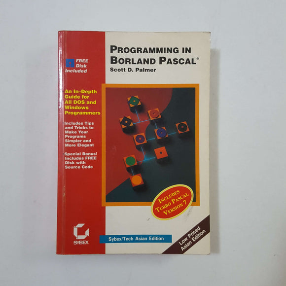 Programming in Borland Pascal by Scott D. Palmer