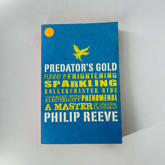 Predator's Gold (Mortal Engines Quartet #2) by Philip Reeve