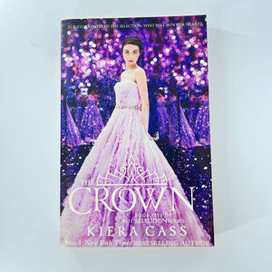 The Crown (The Selection #5) by Kiera Cass