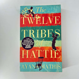 The Twelve Tribes of Hattie by Ayana Mathis