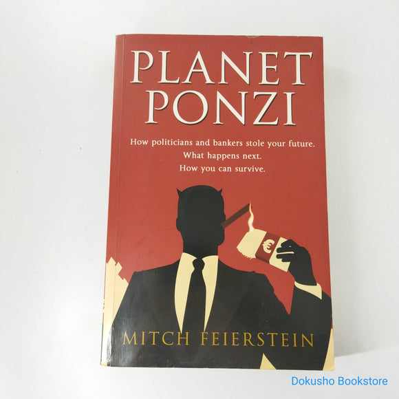Planet Ponzi by Mitch Feierstein