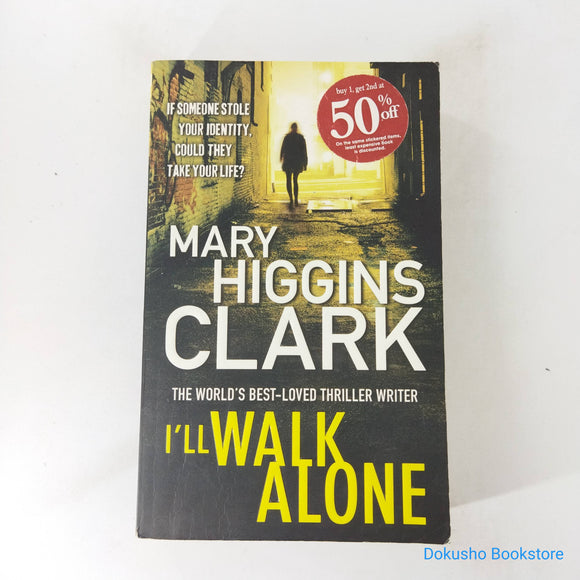 I'll Walk Alone (Alvirah & Willy #8) by Mary Higgins Clark