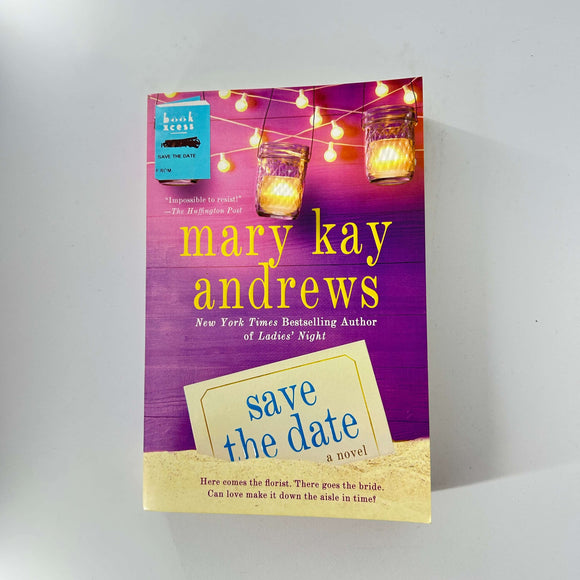 Save the Date (Save the Date #1) by Mary Kay Andrews