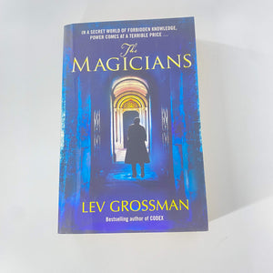 The Magicians (The Magicians #1) by Lev Grossman