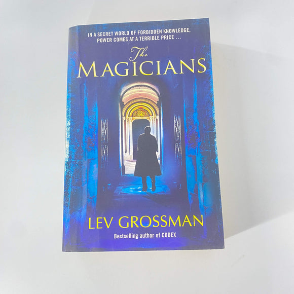 The Magicians (The Magicians #1) by Lev Grossman