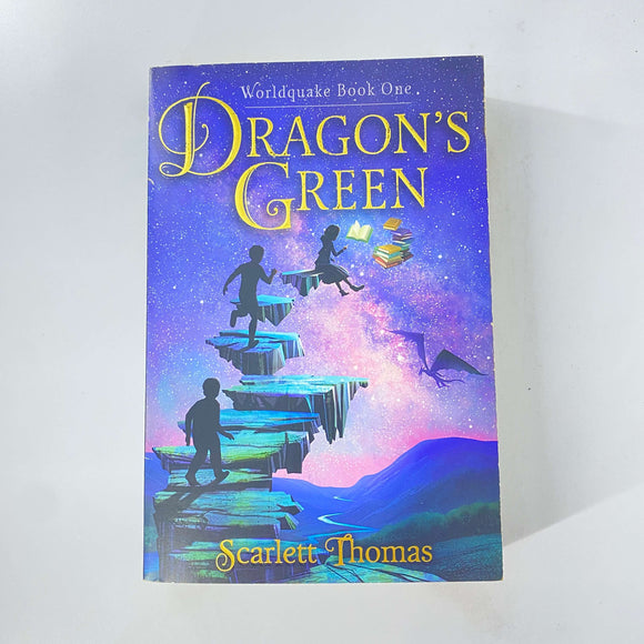 Dragon's Green (Worldquake Sequence #1) by Scarlett Thomas