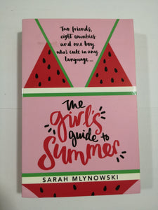 The Girl's Guide to Summer by Sarah Mlynowski