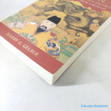 The Dragon and the Foreign Devils: China and the World, 1100 B.C. to the Present by Harry G. Gelber