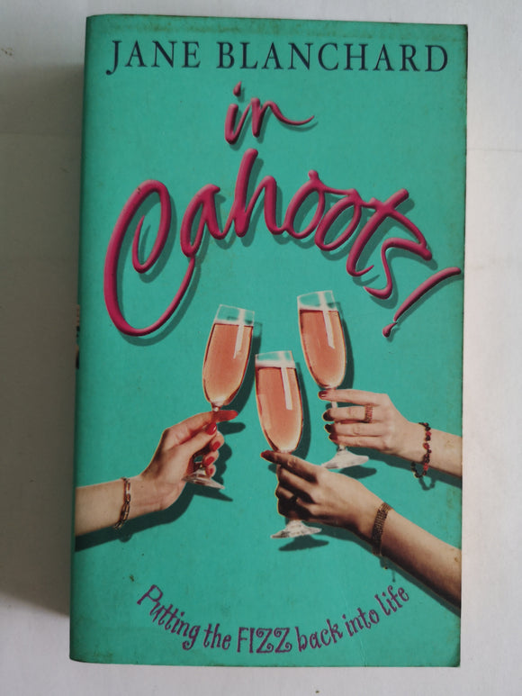 In Cahoots! by Jane Blanchard