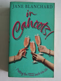 In Cahoots! by Jane Blanchard