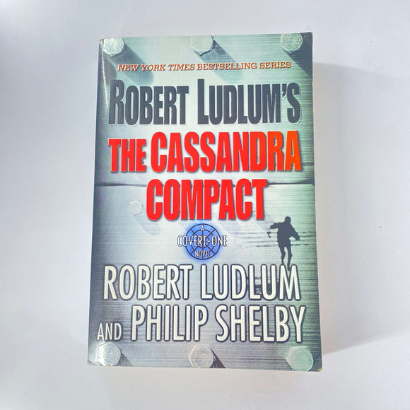 The Cassandra Compact (Covert-One #2) by  Robert Ludlum