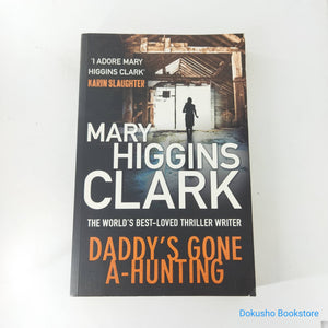 Daddy's Gone A-Hunting by Mary Higgins Clark